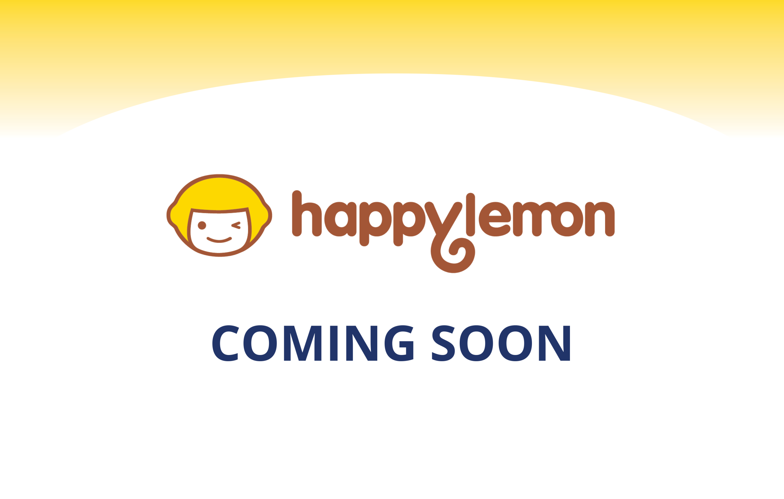 HAPPY LEMON – Coming Soon